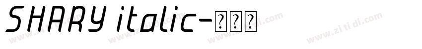 SHARY italic字体转换